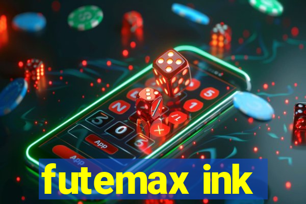 futemax ink